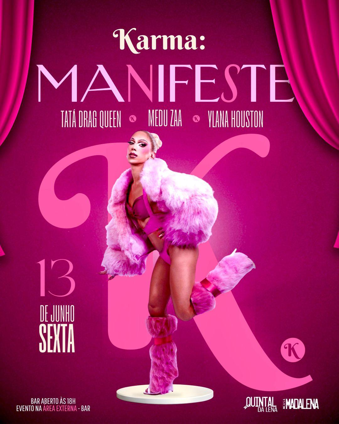 KARMA: MANIFESTE - SEXTA - QUINTAL