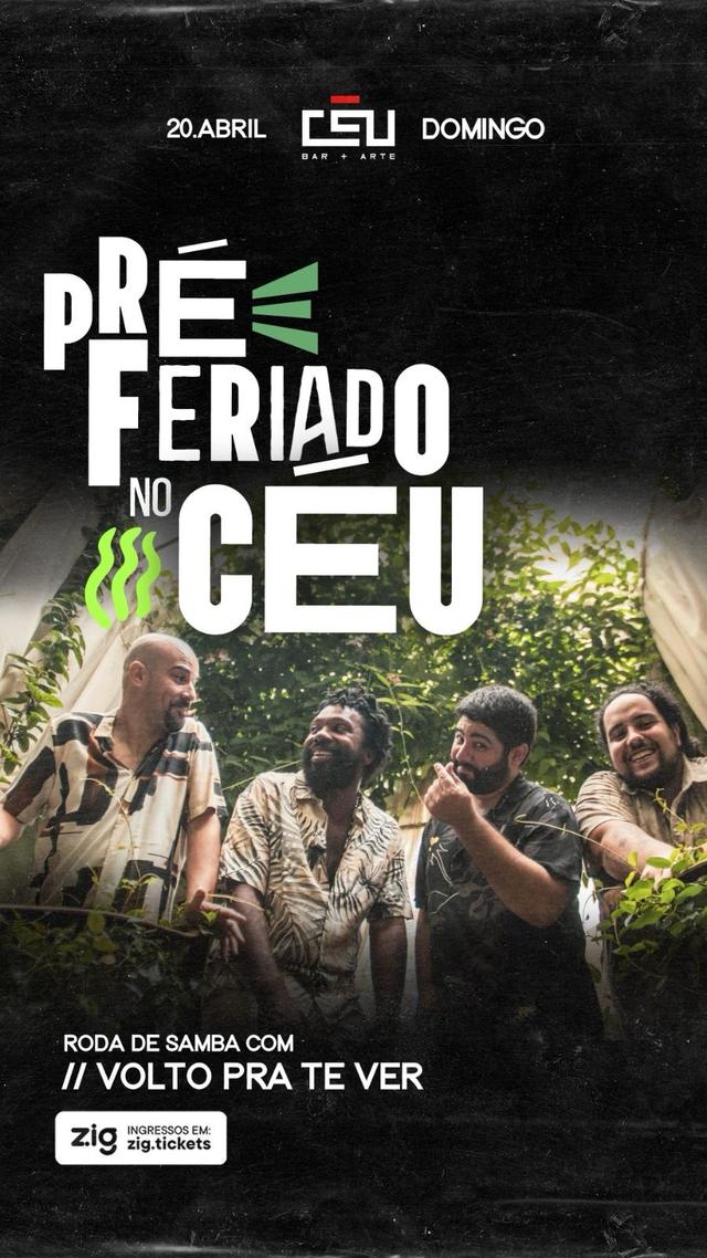 PRÉ-FERIADO COM SAMBA // Show com Volto Pra Te Ver // 20 de Abril