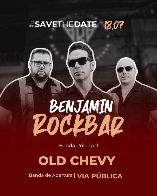 18.07 - BRB - Benjamin Rock Bar - Old Chevy + Via Publica