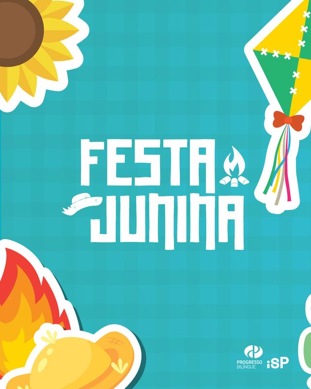 Festa Junina 2025 - Progresso Bilíngue  Cambuí