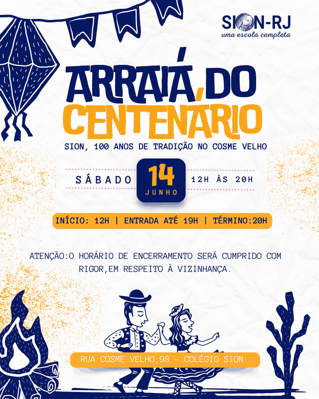 Arraiá do Centenário - Colégio SION-RJ