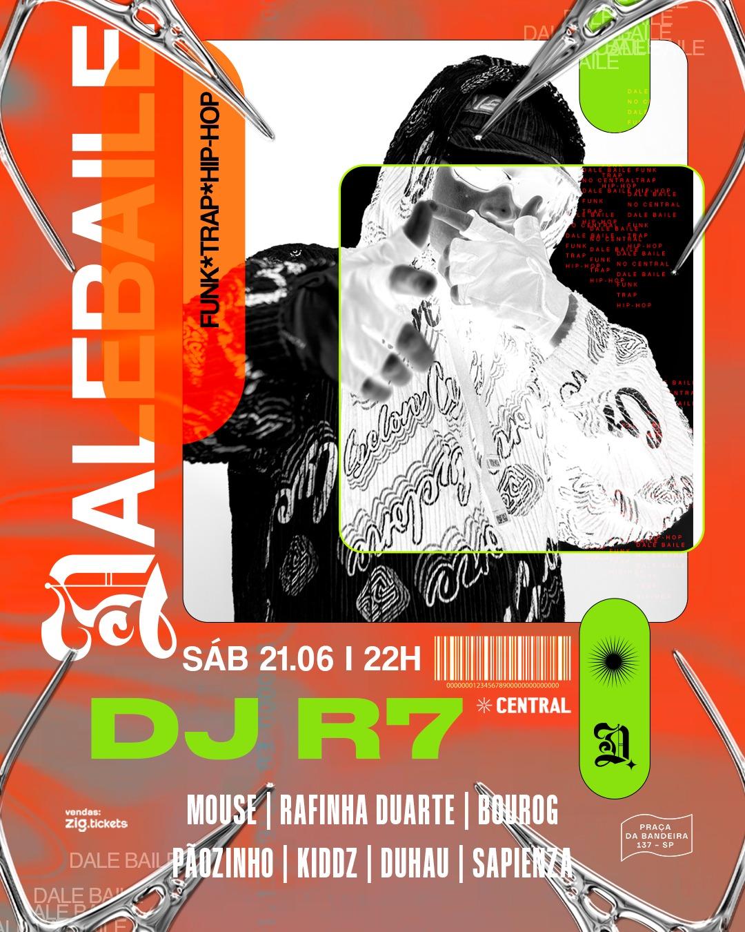 Dale Baile com DJ R7 na Central