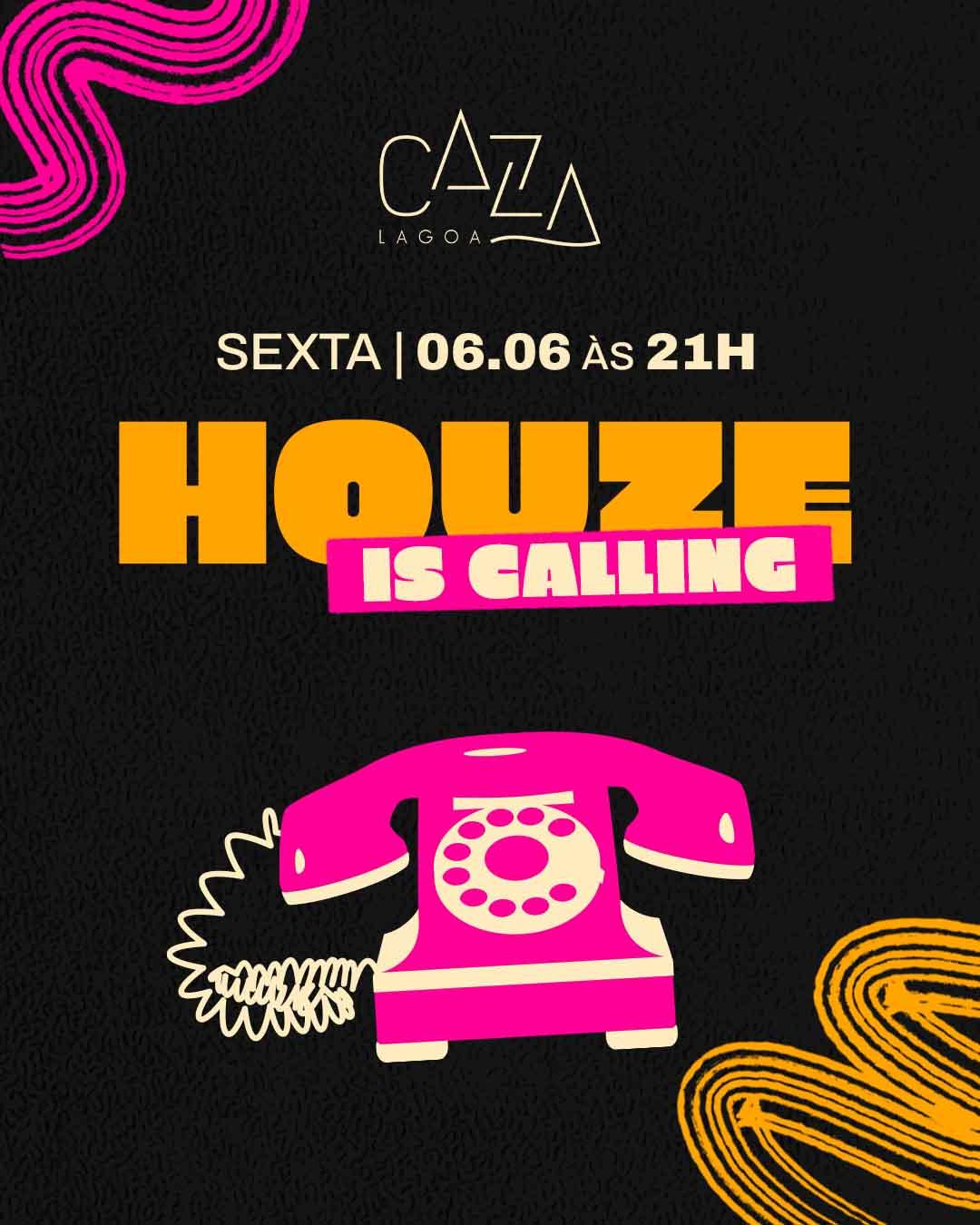 Sexta em CAZA - 06/06